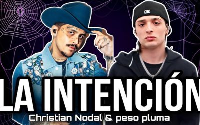 El día de ayer 25 de enero se estrenó »La Intención» de Peso Pluma y Christian Nodal. VIDEO