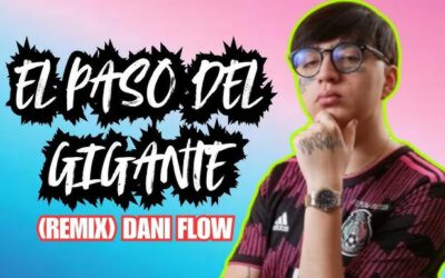 Dani Flow anuncia disco y remix de «El Paso del Gigante «