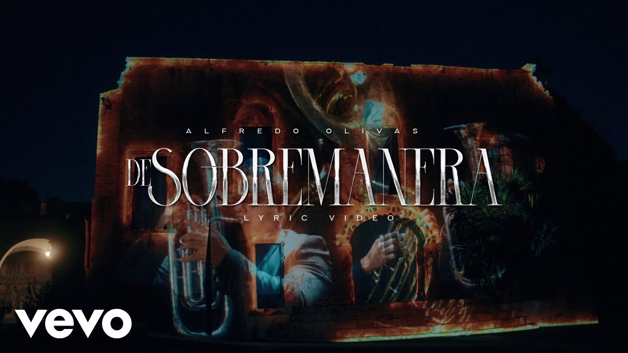 de sobremanera alfredo olivas