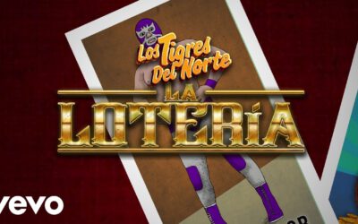 La Lotería — Los Tigres del Norte