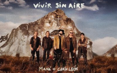 Vivir sin aire – Maná, Carin León