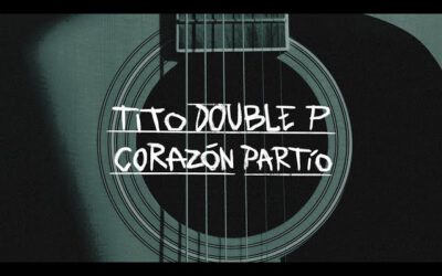 Corazón Partido – Tito Double P