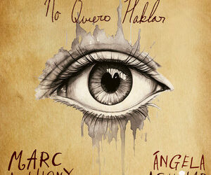 No quiero Hablar – Ángela Aguilar, Marc Anthony