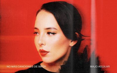Majo Aguilar estrena “No Más Canciones De Amor”